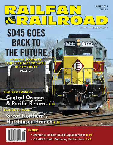 Railfan & Railroad June 2017