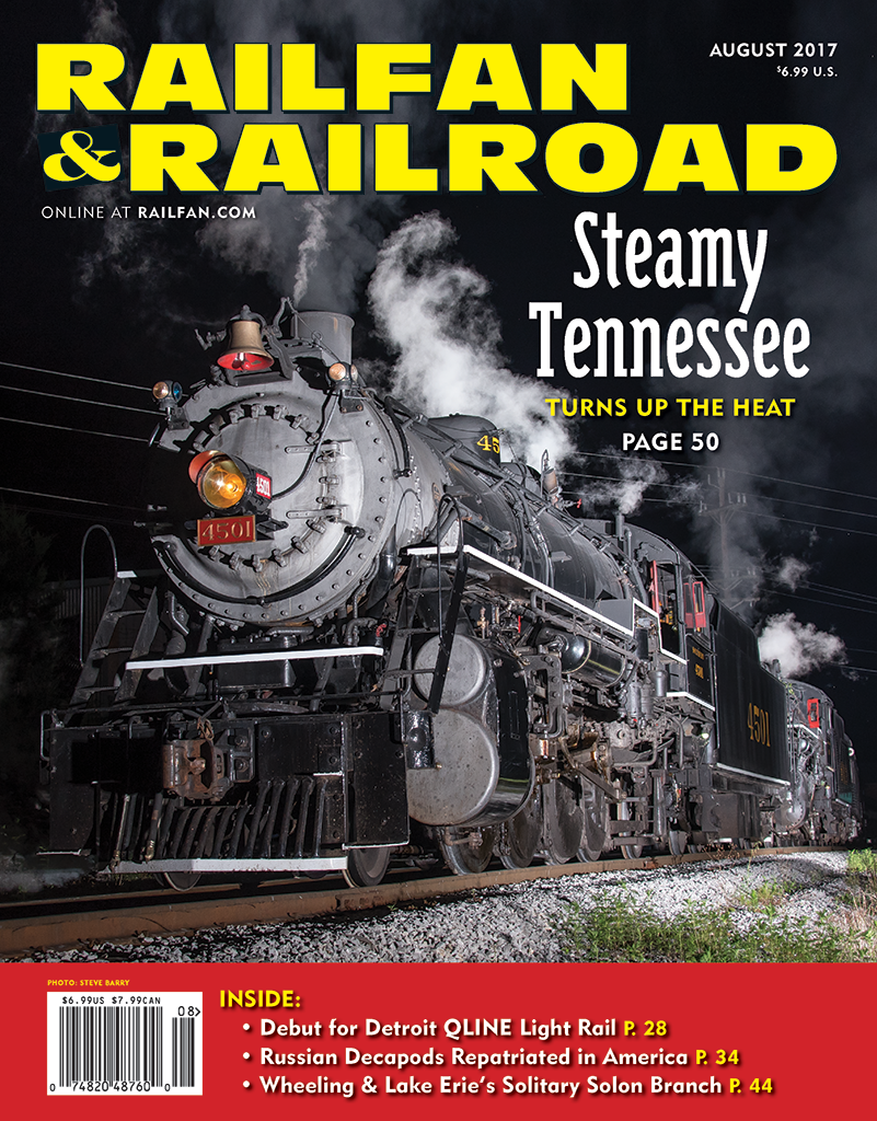 Railfan & Railroad August 2017