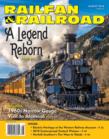 Railfan & Railroad August 2018