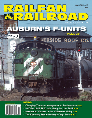 Railfan & Railroad March 2020