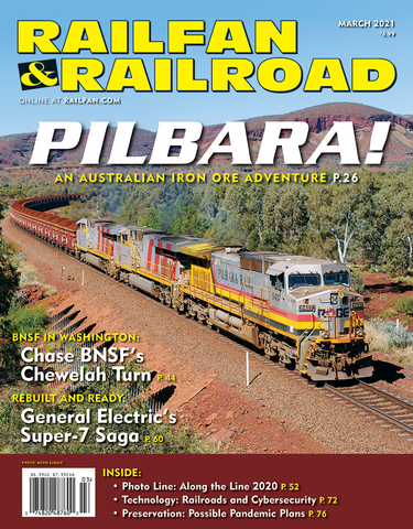 Railfan & Railroad March 2021