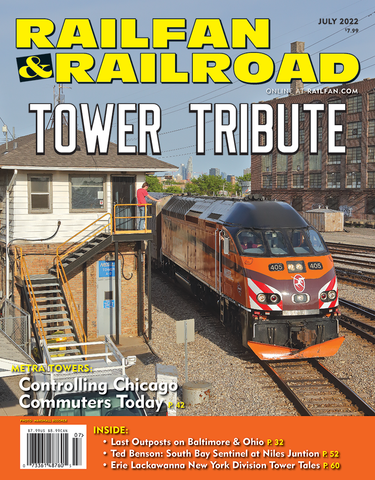 Railfan & Railroad July 2022