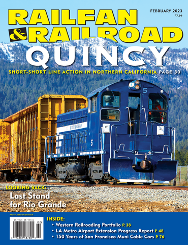 Railfan & Railroad February 2023