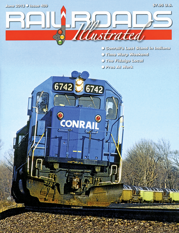 Railroads Illustrated June 2013