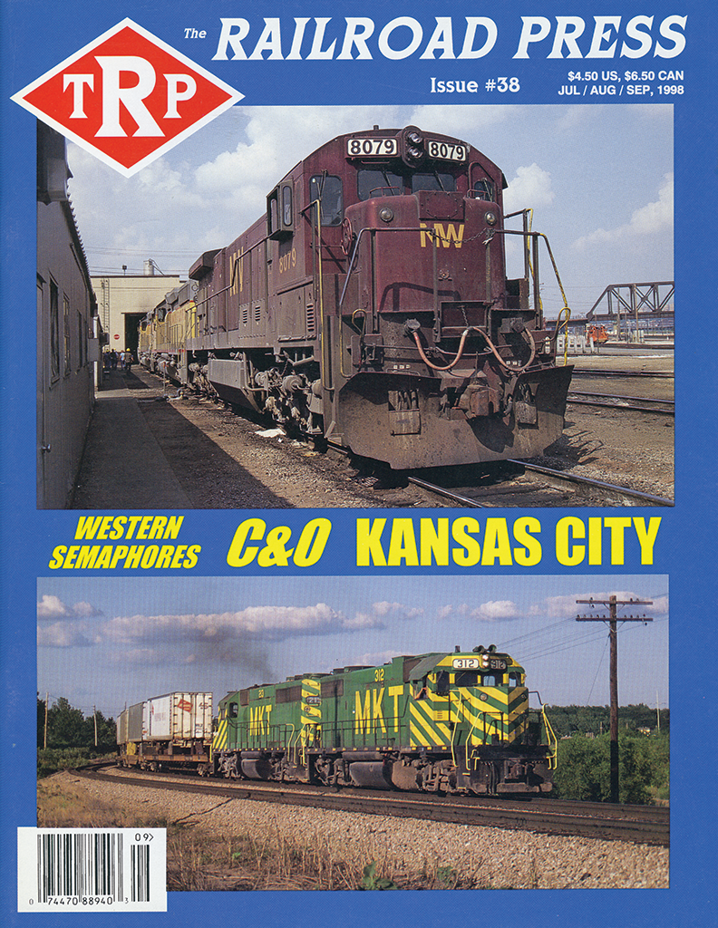 The Railroad Press July/Aug/Sept 1998