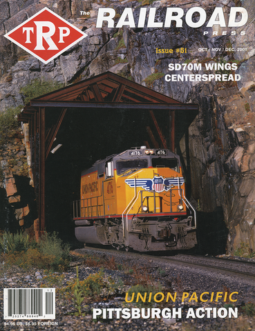 The Railroad Press Oct/Nov/Dec 2001