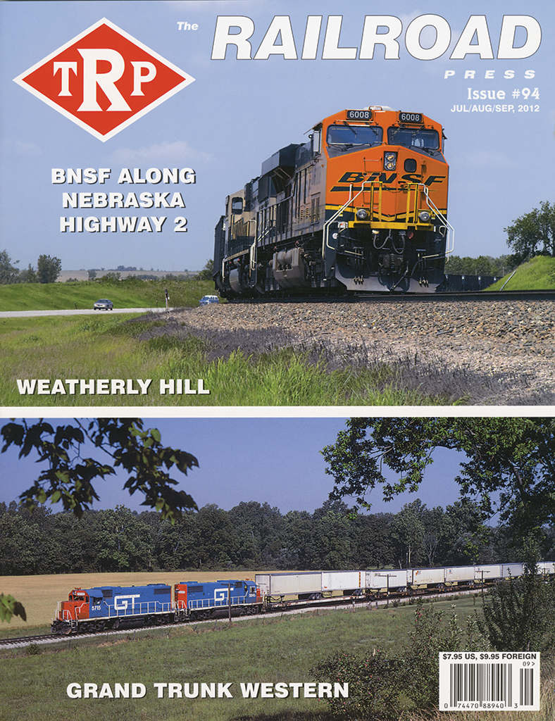 The Railroad Press July/Aug/Sept 2012