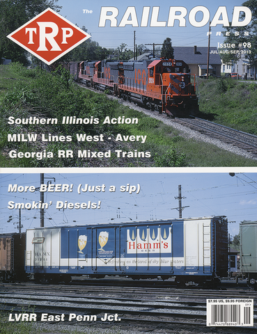 The Railroad Press July/Aug/Sept 2013