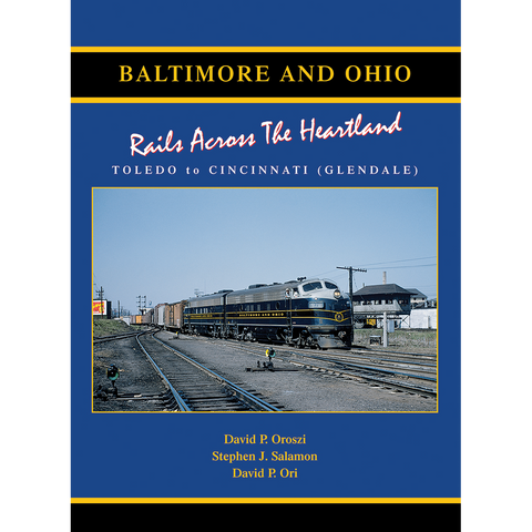 Baltimore & Ohio Railroad 3: Rails Across the Heartland, Toledo-Cincinnati (Glendale)