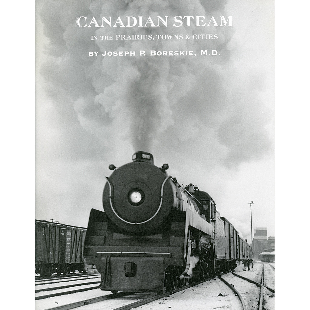 Canadian Steam in the Prairies, Towns and Cities