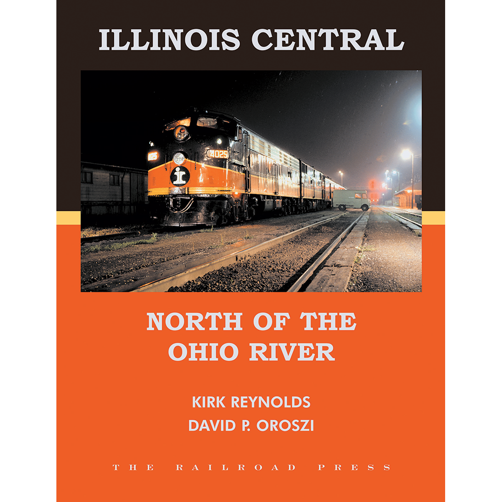 Illinois Central: North of the Ohio River