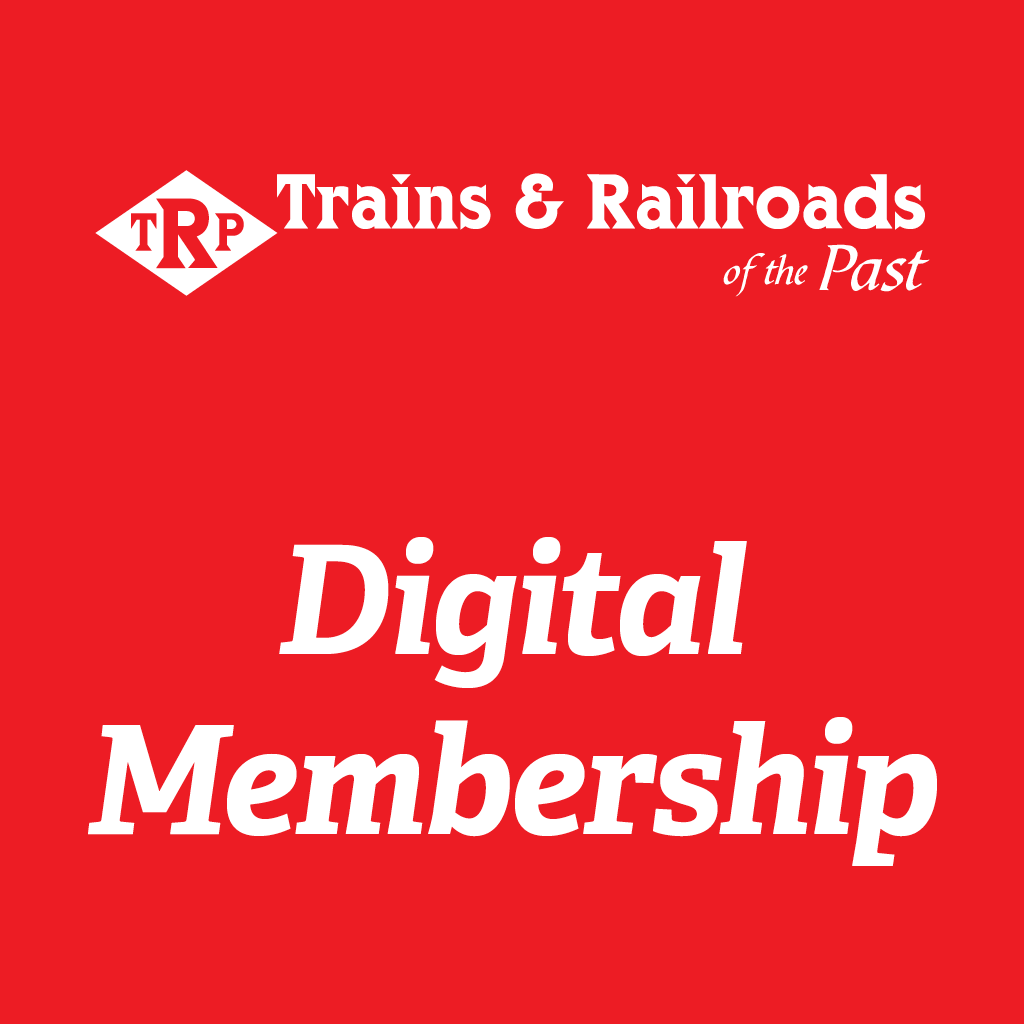 Trains & Railroads of the Past Membership