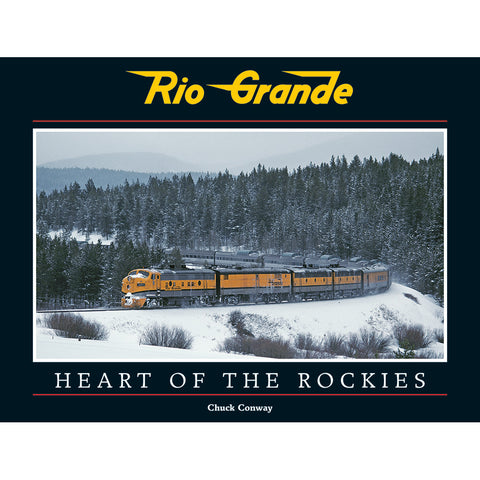 Rio Grande: Heart of the Rockies